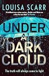 Under a Dark Cloud