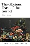 The Glorious Feast of the Gospel