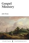 Gospel Ministry (Puritan Paperbacks)