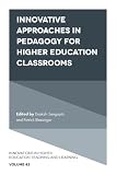 Innovative Approaches in Pedagogy for Higher Education Classrooms book cover