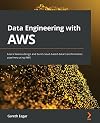 Data Engineering with AWS: Learn how to design and build cloud-based data transformation pipelines using AWS