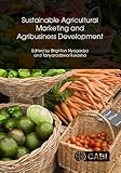 Sustainable Agricultural Marketing and Agribusiness Development: An African Perspective/
