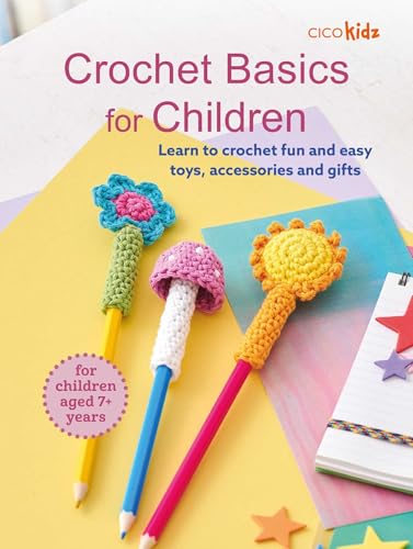 Crochet Basics for Children :