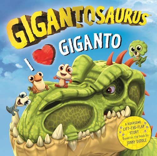 Cover of Gigantosaurus - I Love Giganto