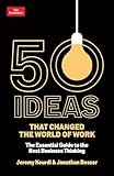 50 Ideas that Changed the World of Work