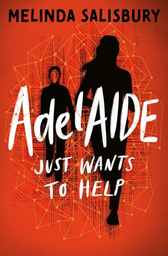 AdelAIDE Just Wants to Help... book cover