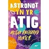 Astronot yn yr Atig