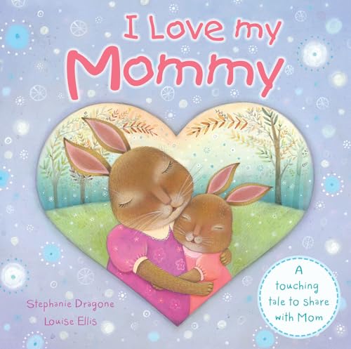 Cover of I Love My Mommy