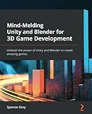 Mind-Melding Unity And Blender For 3d Game Development