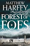 Forest of Foes (The Bernicia Chronicles Book 9)