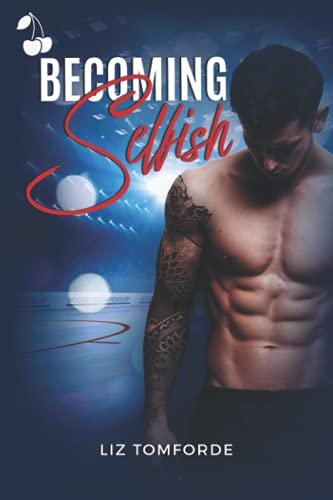 Becoming Selfish book cover