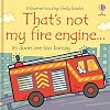 That's Not My Fire Engine...