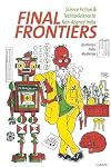 Final Frontiers: Science Fiction and Techno-Science in Non-Aligned India: 61 (Liverpool Science Fiction Texts & Studies)
