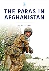 The Paras in Afghanistan (Modern Wars Series)