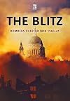 The Blitz: Bombers over Britain 1940â41