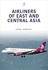 Airliners of East and Central Asia