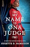 My Name Is Ona Judge