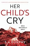 Her Child’s Cry (Boyle and Keneally #3)