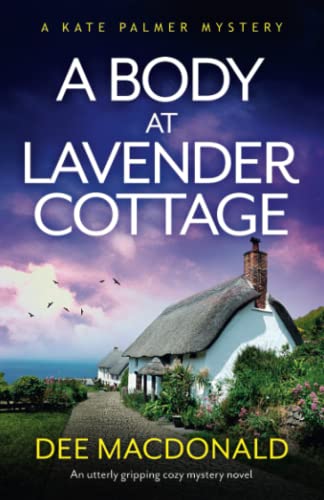 A Body at Lavender Cottage by Dee MacDonald / by 63795