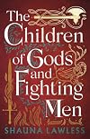 The Children of Gods and Fighting Men