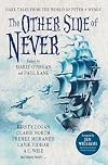 The Other Side of Never: Dark Tales from the World of Peter & Wendy