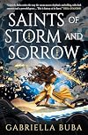 Saints of Storm and Sorrow