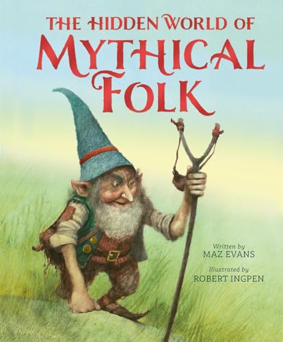The Hidden World of Mythical Folk book cover