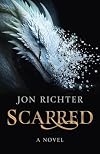 Scarred: A Novel