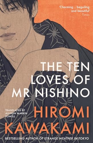 The Ten Loves of Mr Nishino