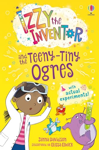 Cover of Izzy the Inventor and the Teeny Tiny Ogres