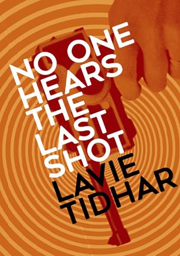 No One Hears the Last Shot book cover