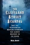 The Cleveland Street Scandal: How the Victorian Establishment was Almost Brought to its Knees
