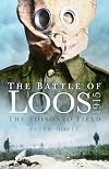 The Battle of Loos 1915: The Poisoned Field