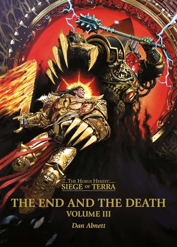 The End and the Death: Volume III (By: Dan Abnett) cover
