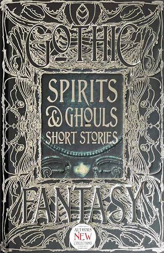 Spirits & Ghouls Short Stories (By: Rayne Hall,BretNelson,Wen Wen Yang,Ahmed al-Rawi) cover