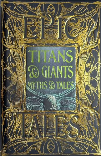 Titans & Giants Myths & Tales: Epic Tales book cover
