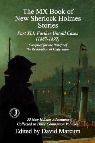 Part XLI: Further Untold Cases - 1887-1892 (By: David Marcum) cover