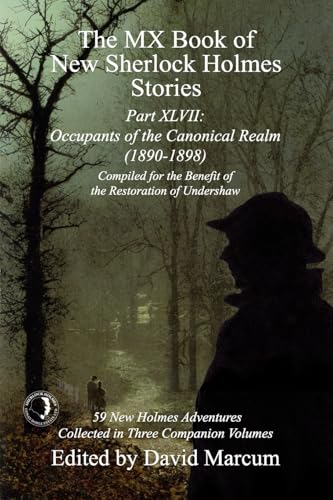 Part XLVII: Occupants of the Canonical Realm 1890-1898 (By: David Marcum,Chris Chan) cover