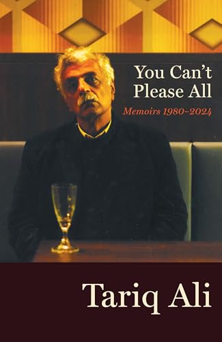 You Can't Please All: Memoirs 1980-2024 cover