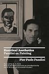 Heretical Aesthetics: Pasolini on Painting