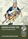 Kesselsdorf 1745: Decision in the Fight for Silesia (From Reason to Revolution)