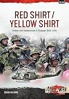 Red Shirt/Yellow Shirt: Protest and Insurrection in Thailand 2005-2014 (Asia@War)
