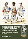 French Infantry during the Seven Years' War 1756-1763 Volume 2: Regimental Distinctions and Colours (From Reason to Revolution 1721-1815)