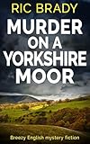 Murder on a Yorkshire Moor