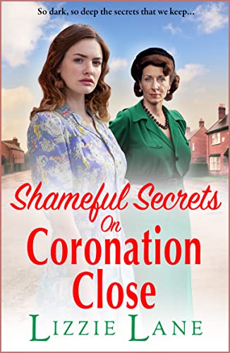 Shameful Secrets on Coronation Close book cover