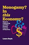 Monogamy? In this Economy?
