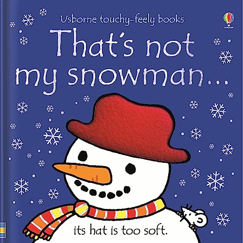 That's Not My Snowman. . . : by Watt, Fiona