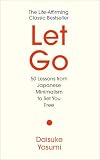 Let go : 50 lessons from Japanese minimalism to set you free