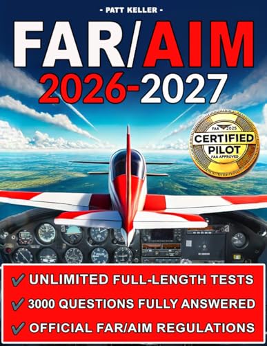FAR/AIM: The ultimate aviation guide made simple with clear step-by-step explanations, hands-on flight exercises, and the Pilot’s Bill of Rights for a stress-free, practical learning experience