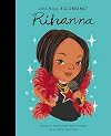 Rihanna (Little People, BIG DREAMS)